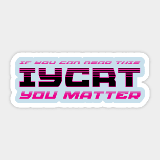 Retro - You Matter Sticker